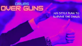 Drums Over Guns: 70s Style Funk to Survive the Chaos - Soul, Acid Jazz, Disco Playlist