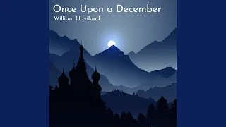 Once Upon a December (Piano Version)
