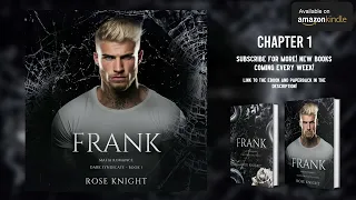 Frank: Mafia Romance Audiobook  - CHAPTER 1 - by Rose Knight