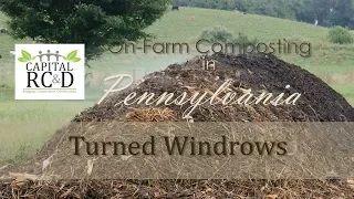 On-farm Composting in Pennsylvania; Turned Windrows