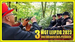 🔴 WGT LEIPZIG 2023 🦇 Part 3 🦇 VIKTORIANISCHES PICKNICK 🦇 WAVE-GOTIK-TREFFEN #goth #art #ichohnebild