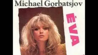 Éva - Clap Your Hands For Michael Gorbatsjov (1988)