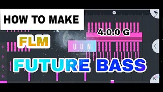 how to make Future bass in fl studio mobile
