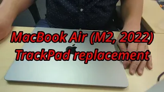 Apple MacBook Air (M2, 2022)‎ Trackpad replacement