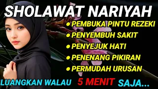 Sholawat penarik rezeki!! sholawat Nariyah, sholawat nabi MUHAMMAD SAW, sholawat merdu