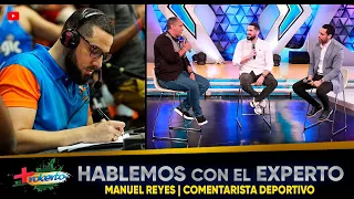 Hablemos con el Experto | Manuel Reyes | MAS ROBERTO