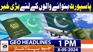 Geo News Headlines 1 PM | 8th May 2024