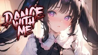 nightcore - Dance With Me 《 lyrics 》