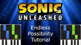 Sonic Unleashed - Endless Possibility Synthesia Piano Tutorial