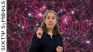 Untangling the Cosmic Web - Sixty Symbols