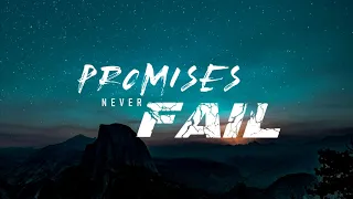 PROMISES NEVER FAIL (lyrics) // Bethel Music ft. Emmy Rose