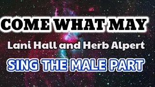 Come what may - Lani Hall & Herb Alpert karaoke female part only