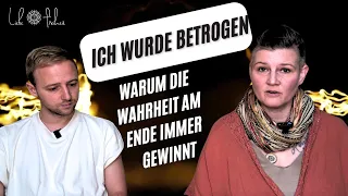 Ich wurde betrogen - Warum die Wahrheit am Ende immer gewinnt (Liebe & Freiheit)