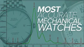 Most Accurate Mechanical Watches From $400-$2000 (Attainable Chronometers: Longines, Tissot & More)
