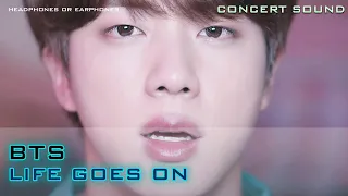 🔈  [CONCERT SOUND]  BTS  - Life Goes On