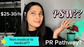 What is PSW? | Non-Medical to Medical Journey | PR Pathway 🇨🇦👩‍⚕️