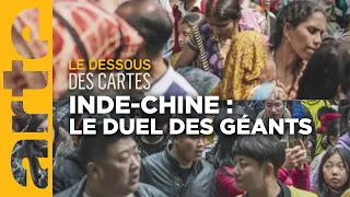 Inde - Chine : le duel des géants - Le dessous des cartes - ARTE
