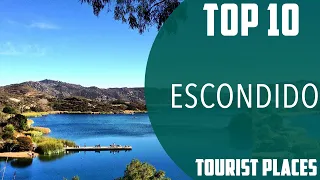 Top 10 Best Tourist Places to Visit in Escondido, California | USA - English
