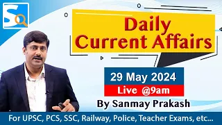 29 May Current Affairs 2024 | Daily Current Affairs Sanmay Prakash | Sarkari Job News