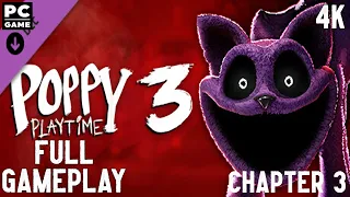 Poppy Playtime - Chapter 3 Full Gameplay Walkthrough 4K PC Game No Commentary