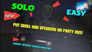 NEW *SOLO* HOW TO PUT Skull & Speakers on PARTY BUS! (GTA 5 ONLINE) Arena Murge Glitch! *Very Easy*