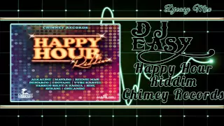 Happy Hour Riddim Mix  {Chimney Records}