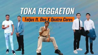 [LYRIC] TOKA REGGAETON - Toljus Ft.  Deo X Quatro Cores  (MD LYRIC)
