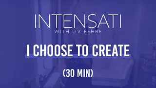 I CHOOSE TO CREATE | intenSati Workout with Liv