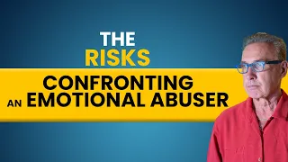 The Risks Confronting an Emotional Abuser | Dr. David Hawkins