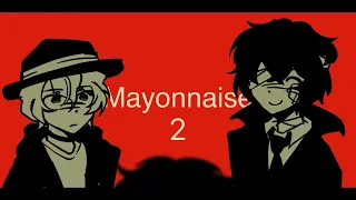 MAYONNAISE 2 | BSD