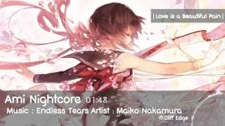 [Nightcore] Endless Tears - Maiko Nakamura ft. Cliff Edge