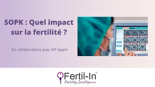 SOPK : Quel impact sur la fertilité ?