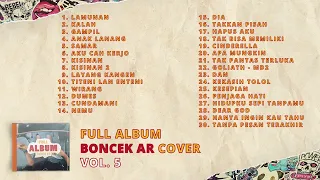 FULL ALBUM BONCEK AR COVER VOL. 5