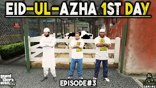 1st Day Of Eid -Ul -Azha |Mandi Series Ep#3 |GTA 5 Pakistan