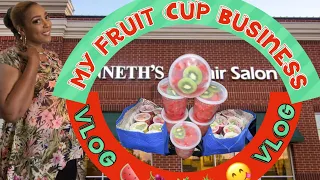 Fruit Cup Business Vlog 🍉🍓🍇🍍 How Did I Do???