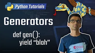 21. Generators [Python 3 Programming Tutorials]