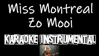 Miss Montreal - Zo mooi      , instrumental met tekst