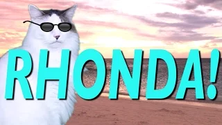 HAPPY BIRTHDAY RHONDA! - EPIC CAT Happy Birthday Song