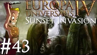 Europa Universalis IV | Sunset Invasion Achievement Run Livestream | Part 43