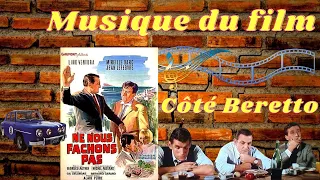 Musique du Film Ne Nous Fachons Pas - Bernard Gérard - 1966 - Côté Beretto