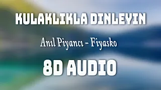 Anıl Piyancı - Fiyasko 8D MÜZİK (KULAKLIKLA DİNLEYİN)