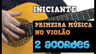 Primeira Música no Violão com 2 notas (2 ACORDES)