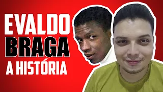 A HISTÓRIA DO CANTOR EVALDO BRAGA