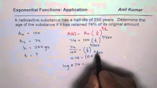 Find Age of Substance From Given Half Life Exponential Decay
