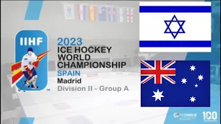 ISRAEL vs AUSTRALIA | 2023 IIHF Men’s World Championship Spain Division IIA | Highlights