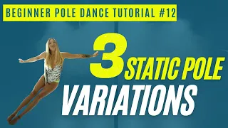 Beginner Pole Dance | STATIC POLE | Peter Pan, Seat & Sad girl Tutorial 12