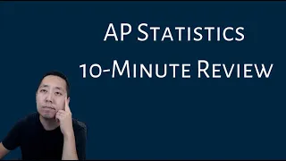 AP Statistics 10-Minute Recap