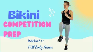 Bikini Competition Prep: HIIT the Reboot: Workout 1