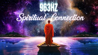 963HZ | FREQUENCY OF GOD | Spiritual Connection, Crown Chakra, Meditation Music