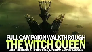 The Witch Queen Full Campaign (Legendary Solo) - All Missions, Dialogue, Cutscenes & Post-Campaign